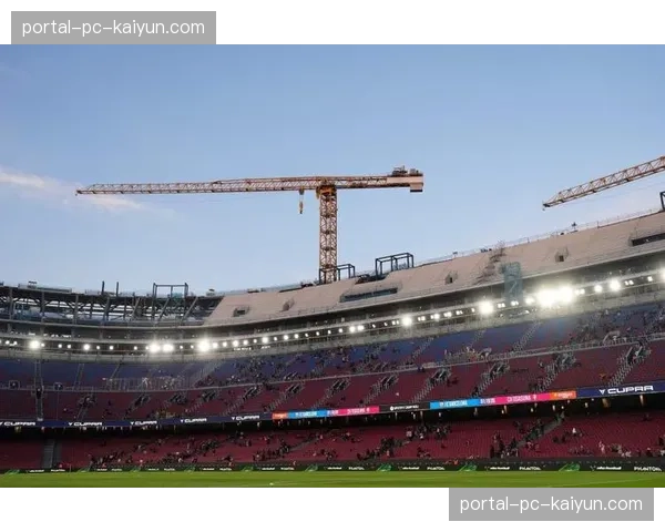 诺坎普球场改造工程第二阶段启动，预计2027年完工